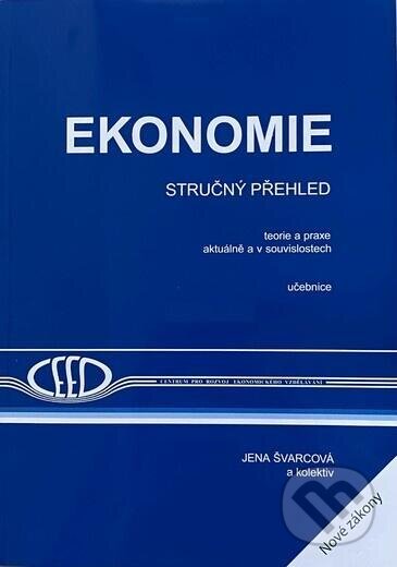 Kniha: Ekonomie Stručný přehled 2024/2025 (Jena Švarcová). , 2024