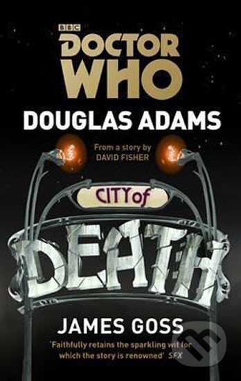 Doctor Who: City Of Death - Douglas Adams