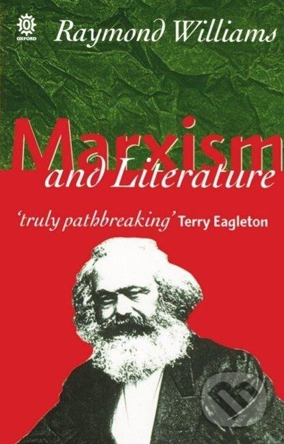 Kniha: Williams, R: Marxism and Literature (Raymond Williams). , 1977