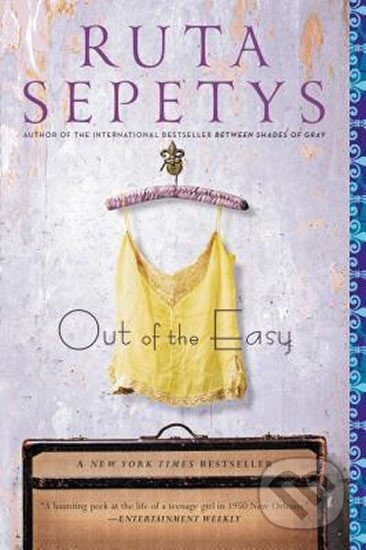 Kniha: Out of the Easy (Ruta Sepetysová). Speak, 2014