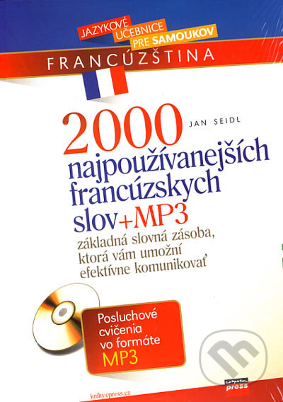 2000 najpoužívanejších francúzskych slov + MP3 - Jan Seidl, Computer Press, 2006