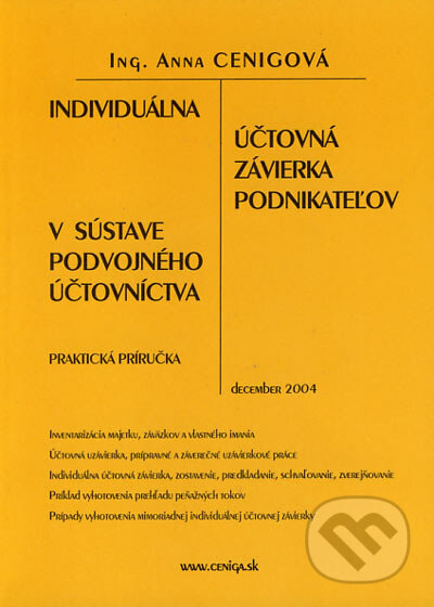 Individuálna účtovná závierka podnikateľov v sústave podvojného účtovníctva - Anna Cenigová, Ceniga, 2004