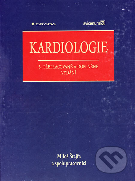 Kardiologie - Miloš Štejfa a spolupracovníci, Grada, 2006