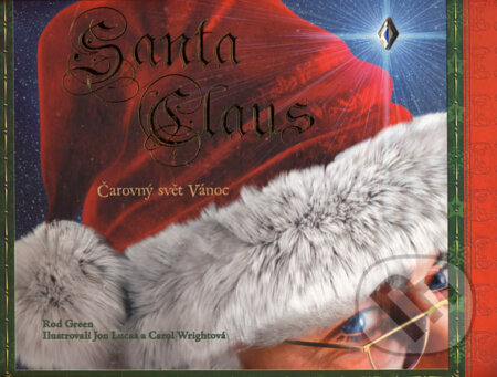 Santa Claus - Rod Green, Metafora, 2006