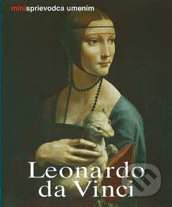 Leonardo da Vinci - Elke Linda Buchholz, Slovart, 2006