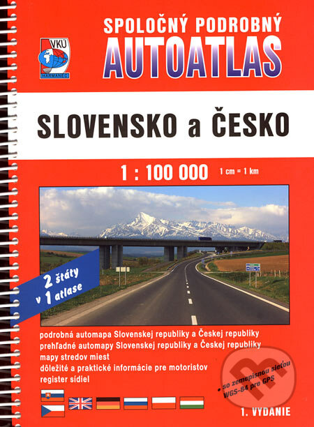 Slovensko a Česko 1:100 000, VKÚ Harmanec, 2006