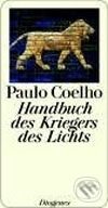 Handbuch des Kriegers des Lichts - Paulo Coelho, Diogenes Verlag, 2001