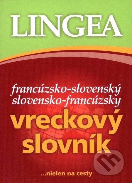 Francúzsko-slovenský a slovensko-francúzsky vreckový slovník, Lingea, 2006