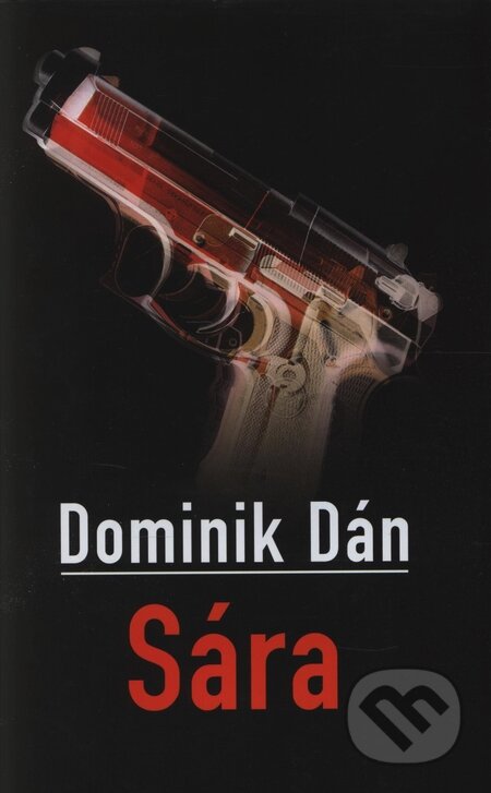 Sára - Dominik Dán, Slovart, 2006