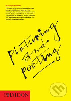 Alan Fletcher: Picturing and Poeting - Alan Fletcher, Phaidon, 2006