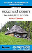 Ukrajinské Karpaty, Poloniny, Lesní Karpaty - Otakar Brandos, Michal Kleslo a kol., Sky, 2006