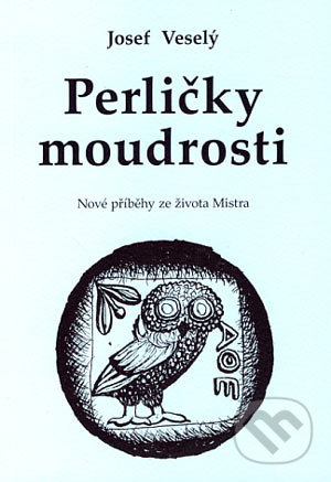 Perličky moudrosti - Josef Veselý, Vodnář, 2005