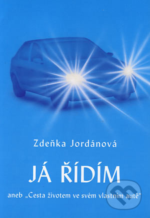 Já řídím - Zdeňka Jordánová, Vodnář, 2006