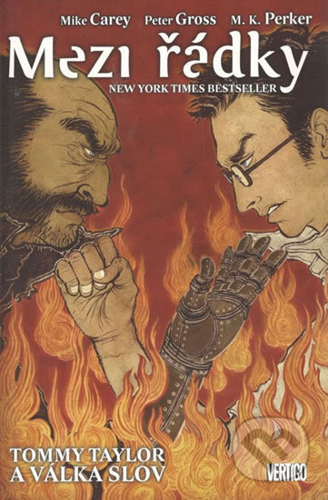 Mezi řádky 6: Tommy Taylor a válka slov - Mike Carey - kniha z kategorie Komiksy