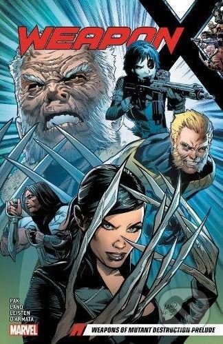 Weapon X (Volume 1) - Greg Pak, Marvel, 2017