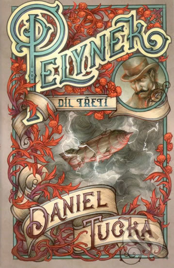 Pelyněk 3 - Daniel Tučka, Lenka Šimečková (ilustrátor) - kniha z kategorie Sci-fi