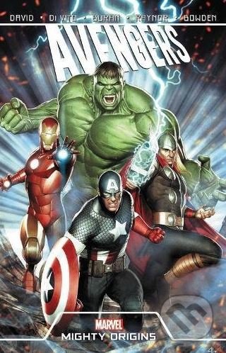 Avengers: Mighty Origins - Peter David, Andrea Di Vito (ilustrácie), Jon Buran (ilustrácie), Marvel, 2017