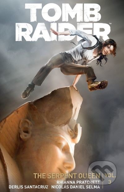 Tomb Raider: Queen of Serpents - Rhianna Pratchett, Dark Horse, 2015