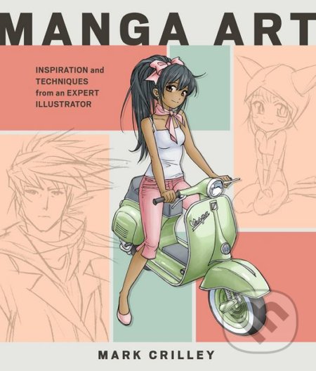 Manga Art - Mark Crilley, Watson-Guptill, 2017