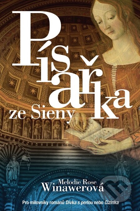 E-kniha: Písařka ze Sieny (Melodie Winawer). Metafora, 2018