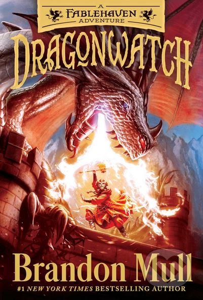 Dragonwatch - Brandon Mull, Brandon Dorman  (ilustrácie), Aladin, 2018