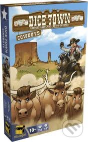 Dice Town: Cowboy - Bruno Cathalla, Ludovic Maublanc, REXhry, 2018
