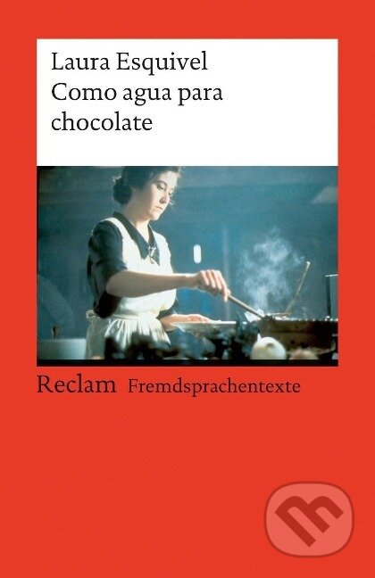 Kniha: Como agua para chocolate (Laura Esquivel). , 2008