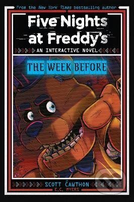 Kniha: Five Nights at Freddy´s: The Week Before (An Interactive Novel #1) (Scott Cawthon). Scholastic, 2024