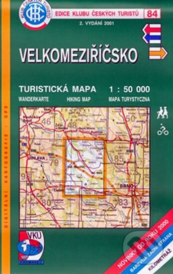 Kniha: 84 KČT Velkomeziříčsko (Klub českých turistů). Klub českých turistů, 2005