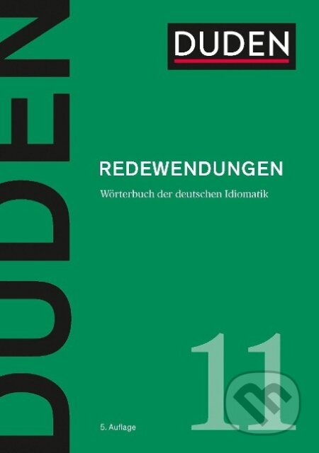 Kniha: Duden 11 - Redewendungen (Dudenredaktion)