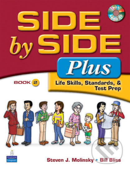 Kniha: Side by Side Plus 2 - Life Skills, Standards & Test Prep (J. Steven Molinsky). Pearson, 2008