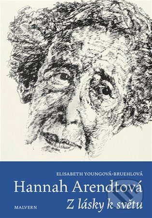 Hannah Arendtová - Z lásky k světu koupíte na Martinus.cz