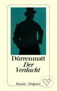 Kniha: Der Verdacht (Friedrich Durrenmatt). Diogenes Verlag, 2002