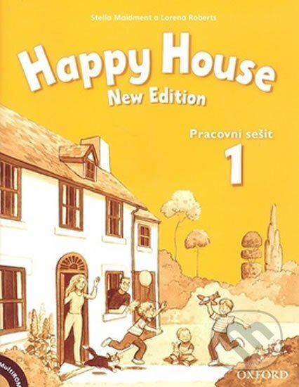 Kniha: Happy House New Edition 1 Pracovní Sešit S MultiRom (Stella Maidment). Oxford University Press, 2011