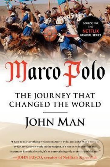 Kniha: Marco Polo (John Man). William Morrow, 2014