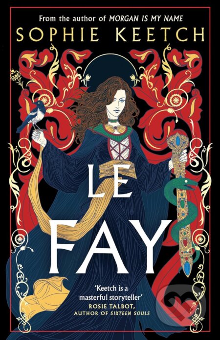 Kniha: Le Fay (Keetch Sophie)
