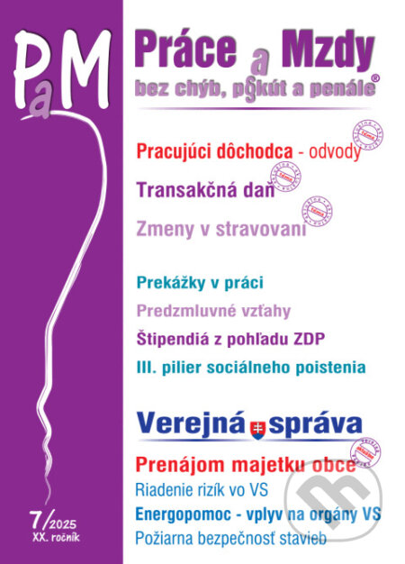 Kniha: Práce a Mzdy bez chýb, pokút a penále č. 7 / 2025 - Pracujúci dôchodca - odvody (Poradca s.r.o.)