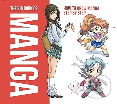 The Big Book Of Manga (How to Draw Manga Step by Step) - kniha z kategorie Komiksy