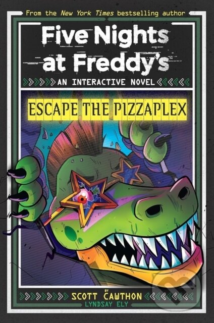 Escape The Pizzaplex - Lyndsay Ely, Scott Cawthon - kniha z kategorie Beletrie pro děti