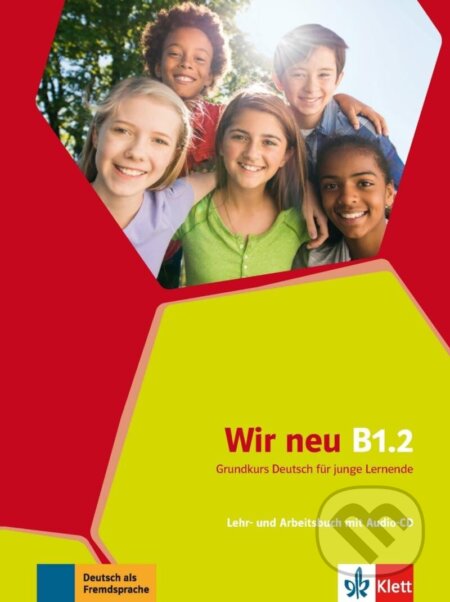 Kniha: Wir neu B2.2 - Lehrbuch/Arbeitsbuch + MP3 allango.net (Giorgio Motta). Klett, 2015