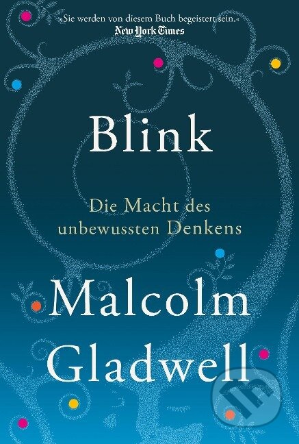 Kniha: Blink (Malcolm Gladwell)