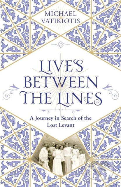 Kniha: Lives Between The Lines (Michael Vatikiotis)