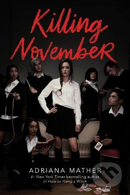 Kniha: Killing November (Adriana Mather)