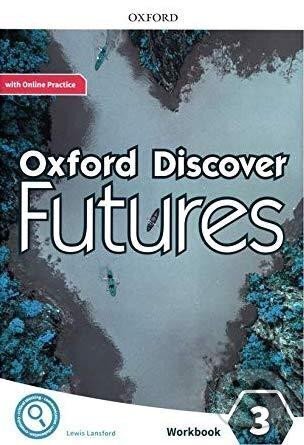 Kniha: Oxford Discover Futures 3 Workbook with Online Practice (Jayne Wildman). Oxford University Press, 2020