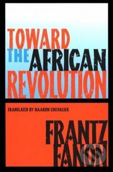 Kniha: Towards the African Revolution (Franz Fanon). , 1994