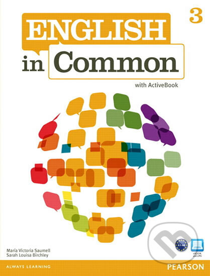 Kniha: English in Common 3 with ActiveBook (Victoria Maria Saumell). Pearson, 2011