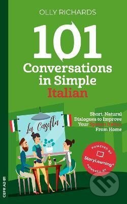 Kniha: 101 Conversations in Simple Italian (Olly Richards). Independently Published, 2020