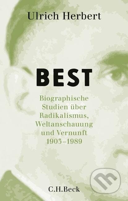 Kniha: Best (Ulrich Herbert). C. H. Beck, 2016