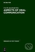 Kniha: Aspects of Oral Communication (Uta M. Quasthoff). De Gruyter, 1995