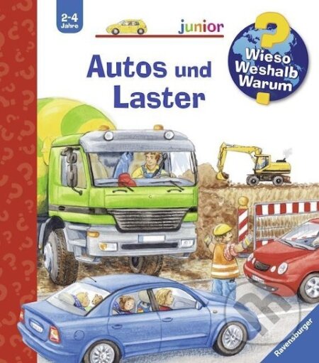 Kniha: Wieso? Weshalb? Warum? junior, Band 11: Autos und Laster (Andrea Erne). Ravensburger, 2005
